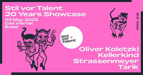 20 Years Stil Vor Talent Showcase w/ Oliver Koletzki & Kellerkind ...