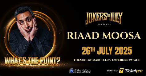 Riaad Moosa - Whats the point?, Theatre of Marcellus At Emperors Palace ...