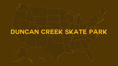 Duncan Creek Skate Park - U.S. Skateparks