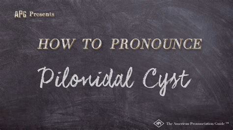 How to Pronounce Pilonidal Cyst (Real Life Examples!) - YouTube