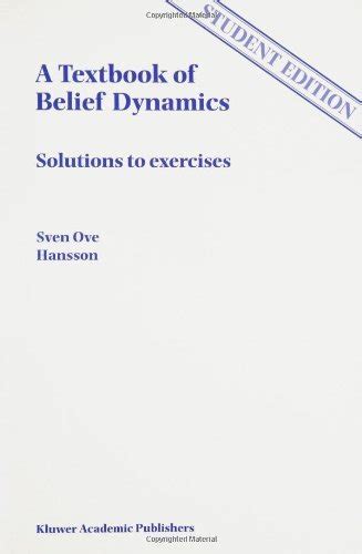 A Textbook of Belief Dynamics: Theory Change and Database Updating ...