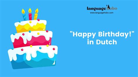 How to say "Happy Birthday!" in Dutch (with audio) - YouTube