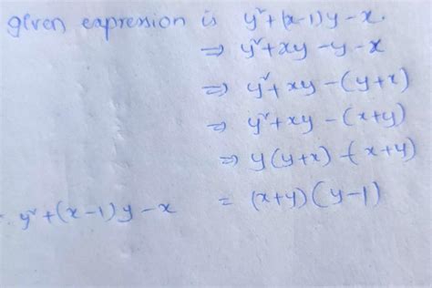 the factorized form of the expression y^2+(x-1)y-x - Brainly.in