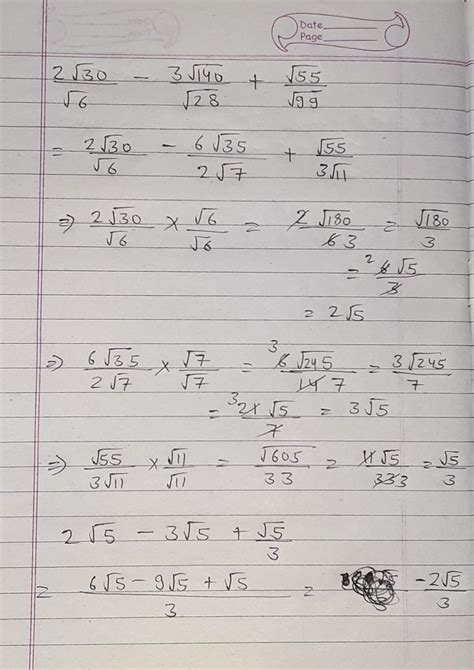 simplify 2root 30 upon root 6 - 3 root 140 upon root 28 + root 55 upon ...