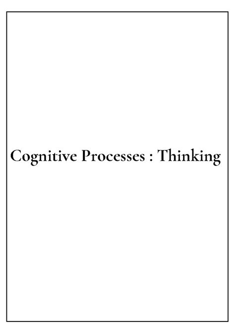 Cognitive Processes: Thinking Types and Tools (Psych 101) - Studocu