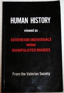 Buy Human History: Viewed As Sovereign Individuals Versus Manipulated ...