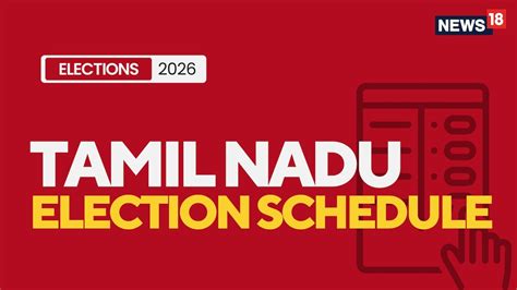 Tamil Nadu Election Schedule 2026: Voting Dates and Result Date of ...