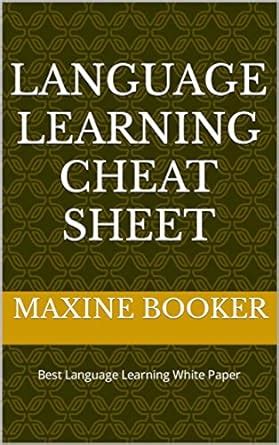 Language Learning Cheat Sheet: Best Language Learning White Paper eBook ...