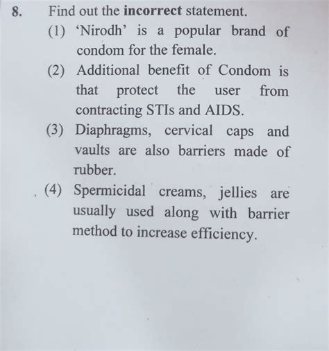 Find out the incorrect statement. (1) 'Nirodh' is a popular brand of cond..