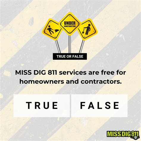 Utilizing MISS DIG 811 services is free for residential and commercial projects, ensuring safety ...