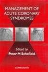 Buy The Management of Acute Coronary Syndromes Book Online at Low ...