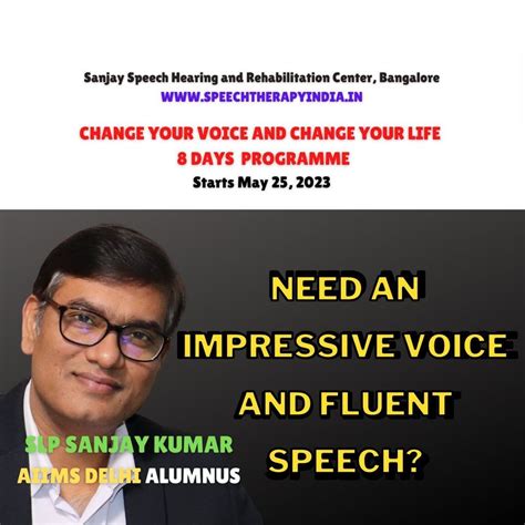 Change Your Voice And Change Your Life, Sanjay Speech Hearing and ...