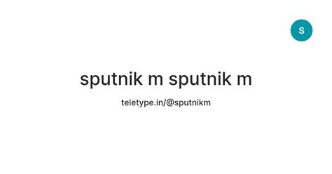sputnik m sputnik m — Teletype