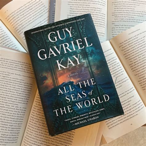 All the Seas of the World by Guy Gavriel Kay