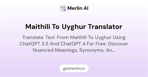 Maithili to Uyghur Translator