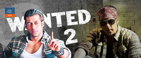 Neither Kick 2 nor Dabangg 3, Salman Khan Wants to Release Wanted 2 on ...