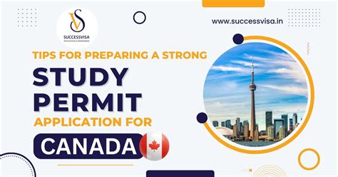 Tips for Preparing a Strong Study Permit Application for Canada ...