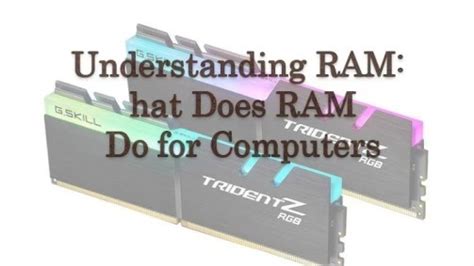 What Does Computer RAM Do 的图像结果