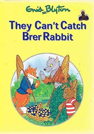 Buy Toddler's Library: They Can't Catch Brer Rabbit Book Online at Low ...