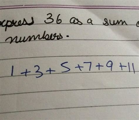 Express 36 which is a square number as the sum of consecutive odd ...
