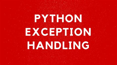Python Exception Handling 的图像结果