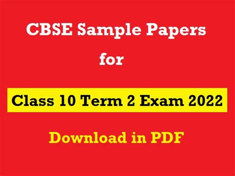 CBSE Class 10 Term 2 Sample Papers 2022 with Marking Scheme, Paper ...