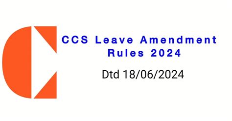 CCS Leave (Amendment) Rules 2024 | Amendment to Central Civil Services ...