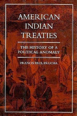 Buy American Indian Treaties – The History of a Political Anomaly Book ...