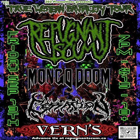 REPUGNANT SCUM: True Western Brutality Tour with MONGO DOOM and ...