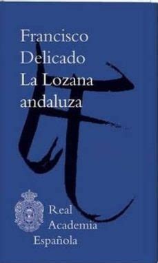 LA LOZANA ANDALUZA | Francisco Delicado | Galaxia Gutenberg, S.L ...