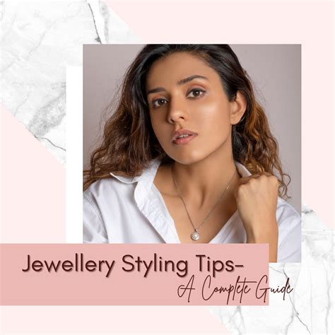 Jewellery Styling Tips: A Complete Guide on Jewellery Styling | GIVA ...