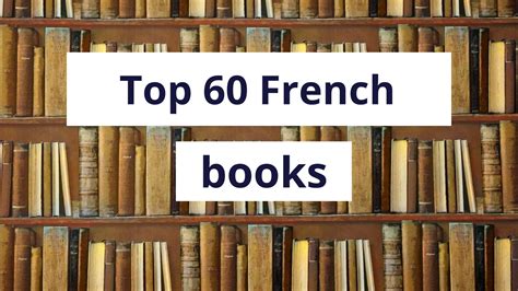 The 60 Best Classic French Books Of All Time - FrenchBookmark