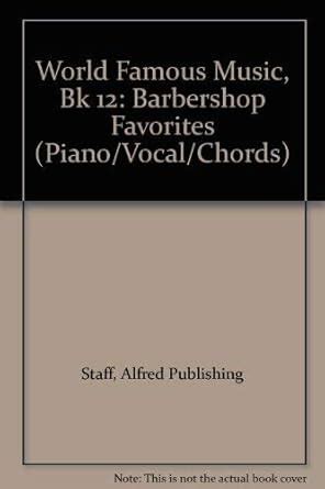 Buy Barbershop Favorites: Piano/Vocal/chords: 12 (World Famous Music ...