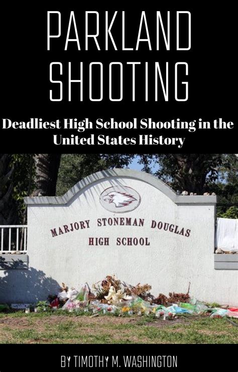 Parkland Shooting: Deadliest High School Shooting in the United States ...