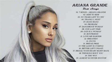 Ariana Grande Best Songs - Ariana Grande Greatest Hits Full Album - YouTube