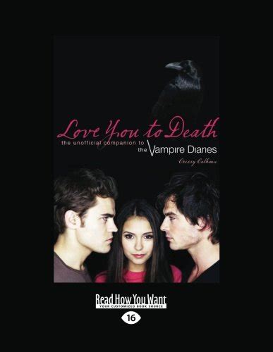 Buy Love You to Death: The Unofficial Companion to The Vampire Diaries ...