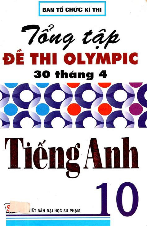 (Download PDF) | Tổng tập đề thi Olympic 30 tháng 4 Tiếng Anh 10, 841 ...