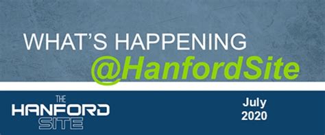 Catch up on the Latest News from the Hanford Site