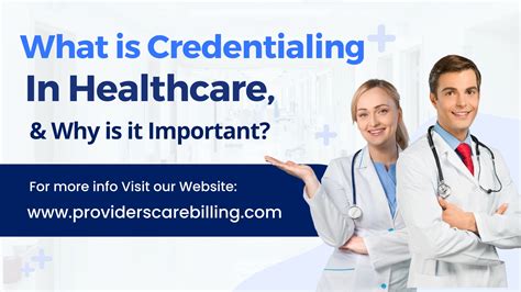 What is Credentialing in Healthcare, and Why is it Important ...
