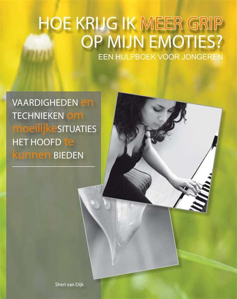 Hoe krijg ik meer grip op mijn emoties? - 9789085606512 - Uitgeverij SWP