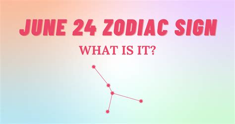 June 24 Zodiac Sign Explained | So Syncd