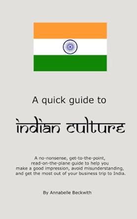 A Quick Guide to Indian Culture eBook : Beckwith, Annabelle: Amazon.in ...