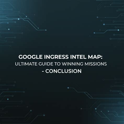Google Ingress Intel Map: Ultimate Guide to Winning Missions