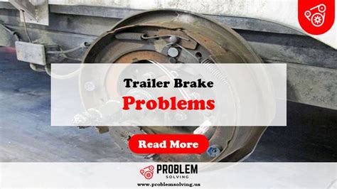 Image result for Trailer Brake Problems