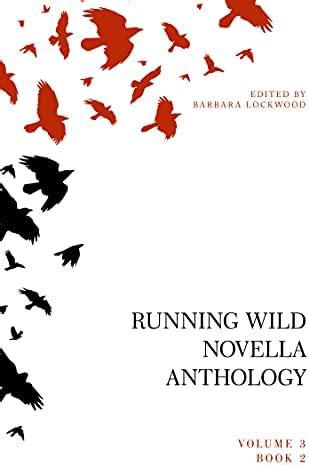 Running Wild Novella Anthology Volume 3 Book 2 eBook : Kastner, Lisa ...