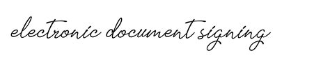 91+ Electronic-document-signing Name Signature Style Ideas | Ideal ...