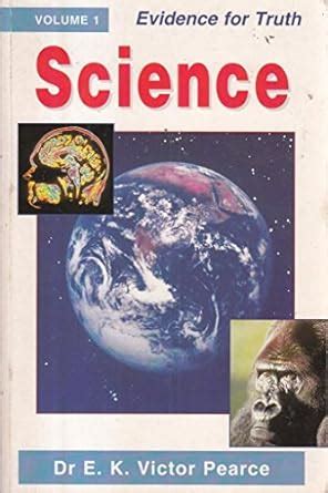 Buy Evidence for Truth (v. 1) (Science: Evidence for Truth) Book Online ...