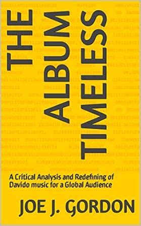 The album Timeless: A Critical Analysis and Redefining of Davido music ...