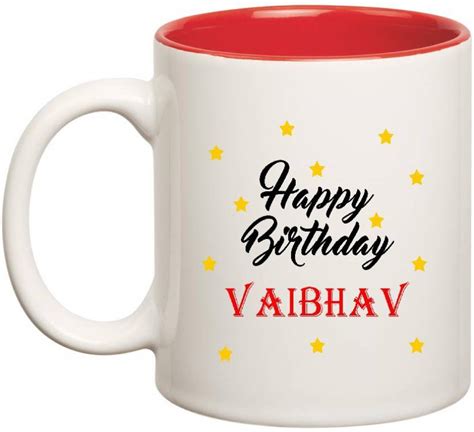 HuppmeGift Happy Birthday Vaibhav Inner Red Ceramic (350ml) Ceramic ...
