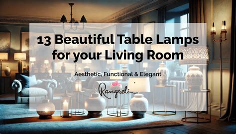 13 Beautiful Table Lamps for Living Room Décor you’ll Love!
